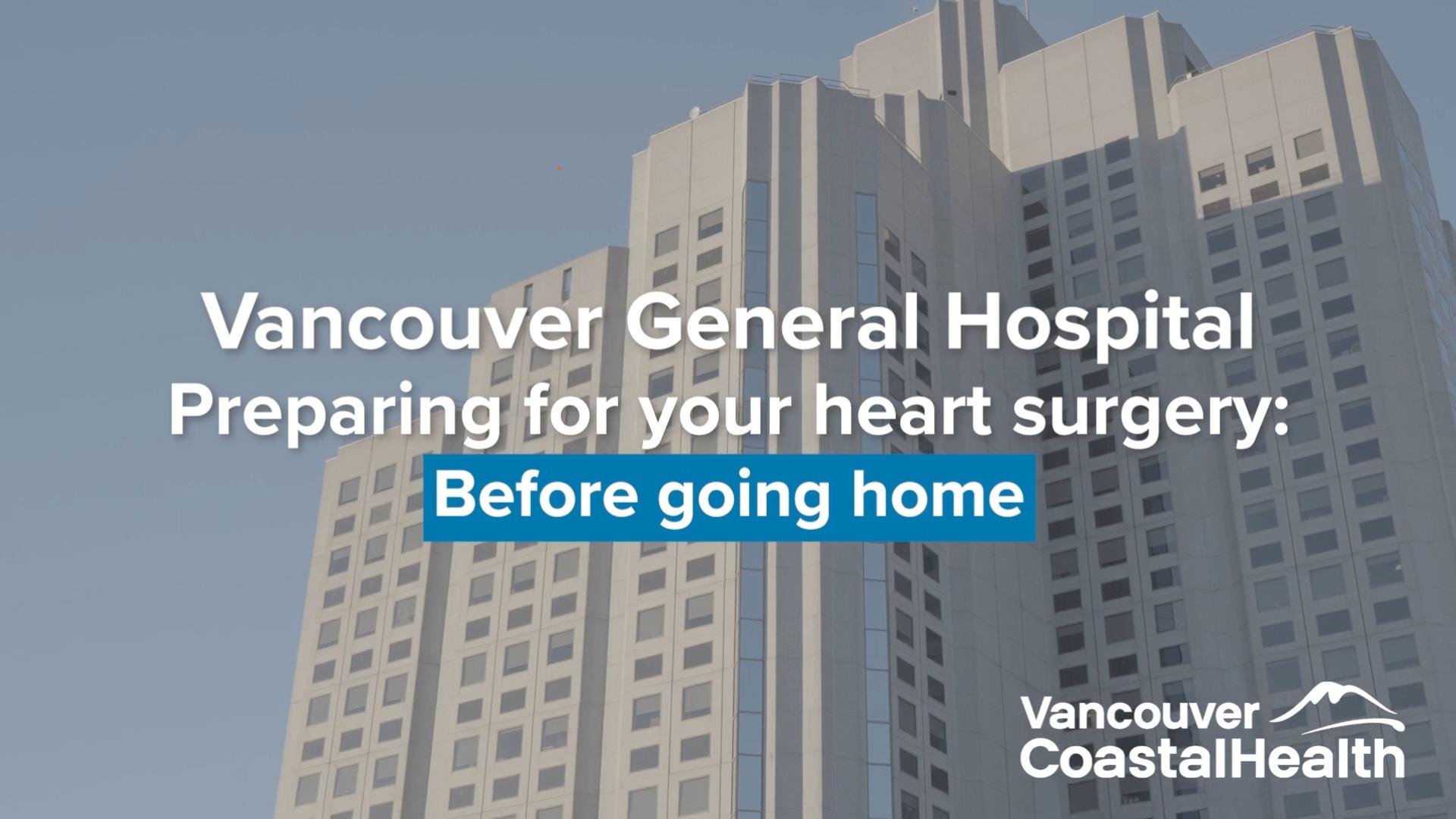 Title card of cardiac surgery guide video - before going home